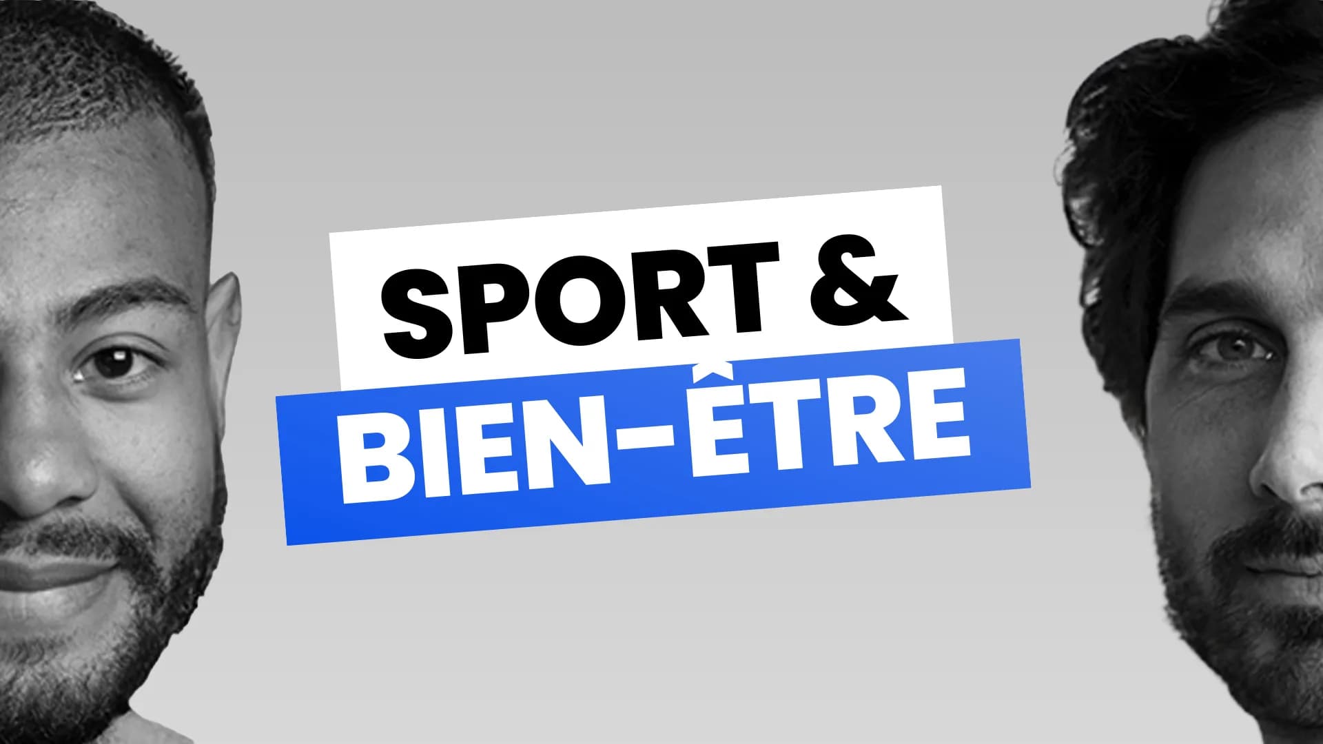 Sport & Bien-être physique